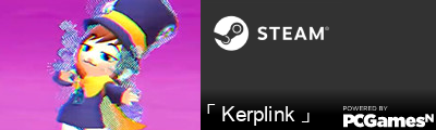 「 Kerplink 」 Steam Signature