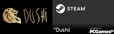 ''Dushii Steam Signature
