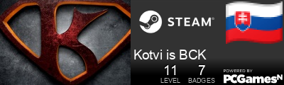 Kotvi is BCK Steam Signature