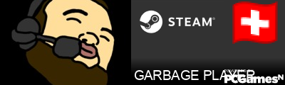 GARBAGE PLAYER Steam Signature