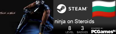 ninja on Steroids Steam Signature