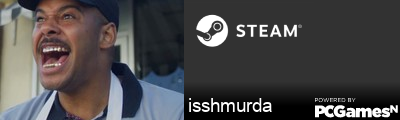isshmurda Steam Signature