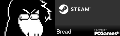 Bread Steam Signature
