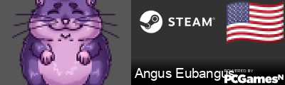 Angus Eubangus Steam Signature