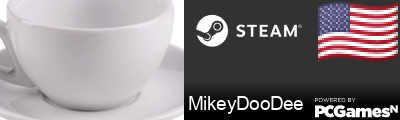 MikeyDooDee Steam Signature