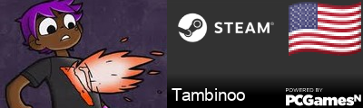 Tambinoo Steam Signature