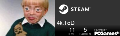 4k.ToD Steam Signature