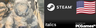 italics Steam Signature