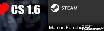 Marcos Ferrebuz*-* Steam Signature