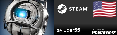 jayluxer55 Steam Signature