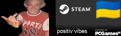 positiv vibes Steam Signature