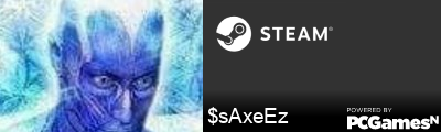 $sAxeEz Steam Signature