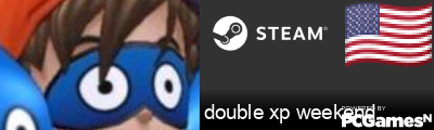 double xp weekend Steam Signature