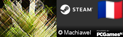 ✪ Machiawel Steam Signature