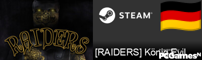 [RAIDERS] König Evil Steam Signature
