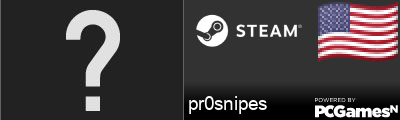 pr0snipes Steam Signature