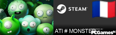 ATI # MONSTER Steam Signature