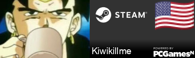 Kiwikillme Steam Signature