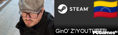 GinO' Z'/YOUTUBER Steam Signature