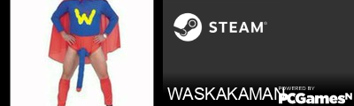 WASKAKAMAN Steam Signature
