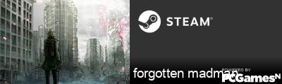 forgotten madman Steam Signature