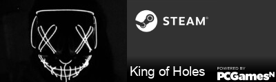 King of Holes Steam Signature