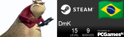 DmK Steam Signature