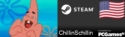 ChillinSchillin Steam Signature