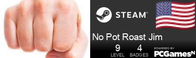 No Pot Roast Jim Steam Signature