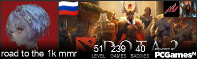 road to the 1k mmr Steam Signature
