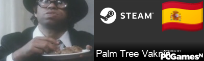 Palm Tree Vaknin Steam Signature