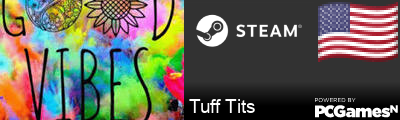 Tuff Tits Steam Signature