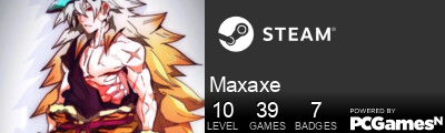 Maxaxe Steam Signature