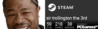 sir trollington the 3rd Steam Signature