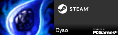 Dyso Steam Signature