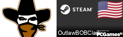 OutlawBOBClark Steam Signature