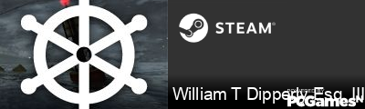 William T Dipperly Esq. III Steam Signature
