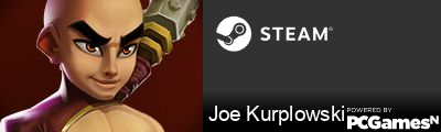 Joe Kurplowski Steam Signature