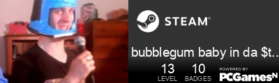 bubblegum baby in da $treetz Steam Signature