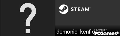 demonic_kenflo Steam Signature