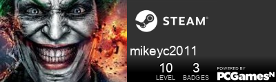 mikeyc2011 Steam Signature