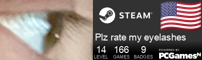 Plz rate my eyelashes Steam Signature