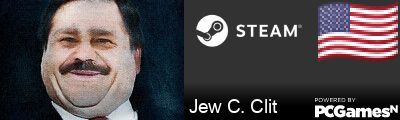 Jew C. Clit Steam Signature