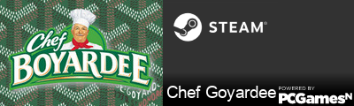 Chef Goyardee Steam Signature