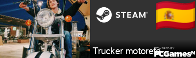 Trucker motoreta Steam Signature