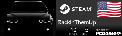 RackinThemUp Steam Signature