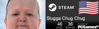 Slugga Chug Chug Steam Signature