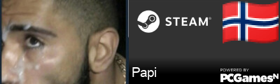 Papi Steam Signature
