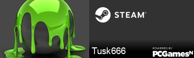 Tusk666 Steam Signature