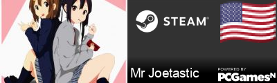 Mr Joetastic Steam Signature